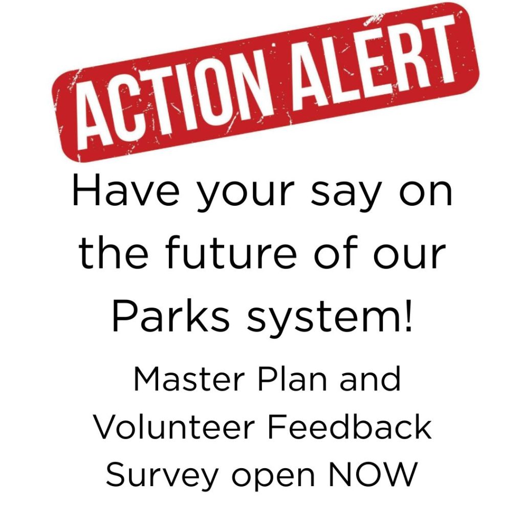 Action Alert: Have a say on the future of our parks system!